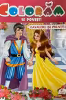 Coloram – Cavaleri si Printese