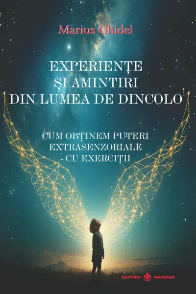 Experiente si amintiri din lumea de dincolo
