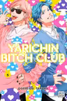 Yarichin Bitch Club - Volume 5