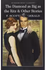 The Diamond as Big as the Ritz and Other Stories (Wordsworth Classics)