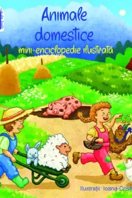 Animale domestice. Mini-enciclopedie ilustrata