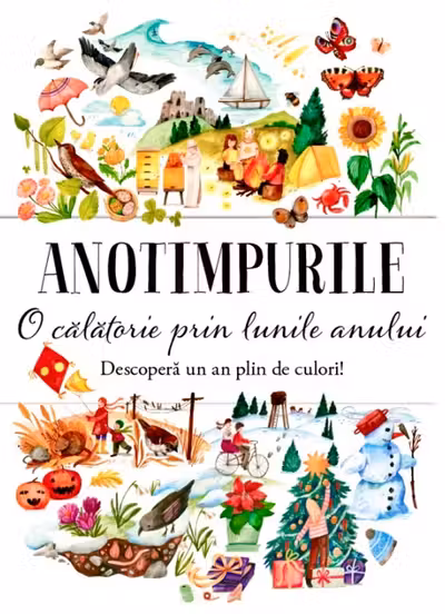 Anotimpurile. O călătorie prin lunile anului