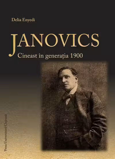 Janovics. Cineast în generația 1900