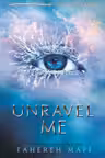 Unravel Me