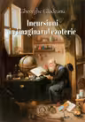 Incursiuni in imaginarul ezoteric