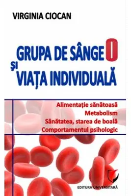 Grupa de sange 0 si viata individuala