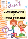 Comunicare in limba romana - Clasa 1 Partea 2 - Caiet (AR)
