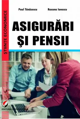 Asigurari si pensii - Roxana Ionescu