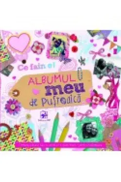 Albumul meu de pustoaica