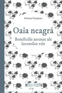 Introspectiv. Oaia neagra sau de ce uneori e bine sa fii rau