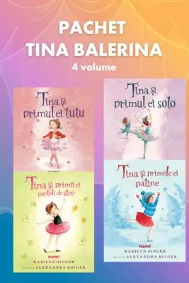 Pachet Tina Balerina 4 volume - Marilyn Singer, Alexandra Boiger