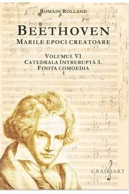 BEETHOVEN. Marile Epoci Creatoare, volumul 6