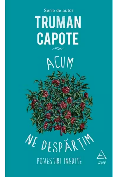 Acum ne despărțim. Povestiri inedite