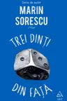 Trei dinti din fata