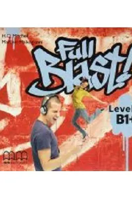Full Blast! Class CD, level B1+ - H. Q. Mitchell