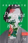Tetralogia Napolitana. Vol.2. Povestea noului nume