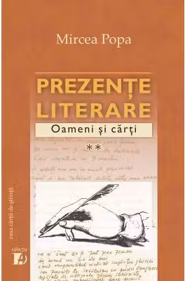 Prezente literare. Oameni si carti Vol. II