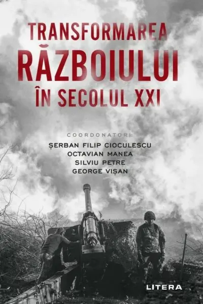 Transformarea razboiului in secolul XXI