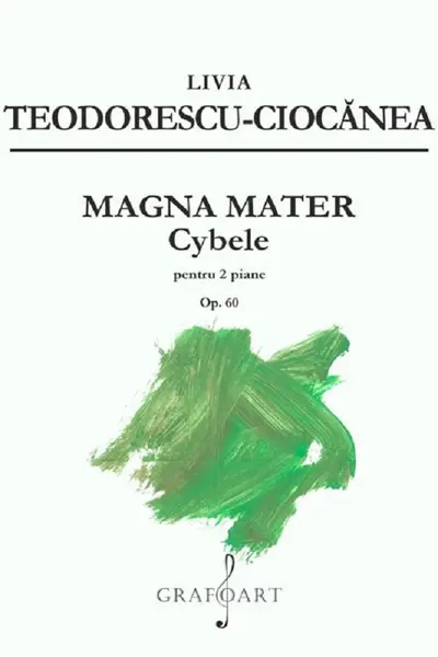 Magna Mater. Cybele pentru 2 piane Op.60