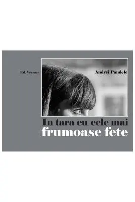 In tara cu cele mai frumoase fete