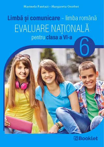Evaluare Națională. Limba română - Clasa 6