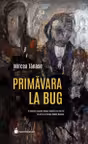 Primavara la Bug