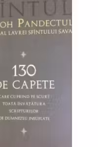 130 de capete care cuprind pe scurt toata invatatura Scripturilor de Dumnezeu insuflate