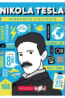 Nikola Tesla. Biografie ilustrata