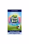 Little Blue Dot Level 2 Teacher's Guide with Digital Pack