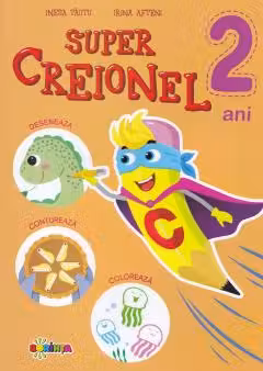 Super creionel 2 ani