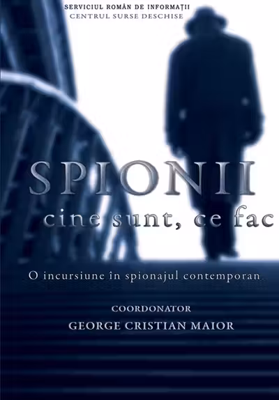 Spionii. Cine sunt, ce fac