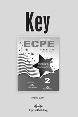 Curs Limba Engleza ECPE 2 Tests for the Michigan Proficiency cheie la manual
