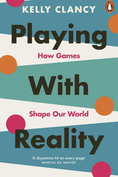 Playing with Reality