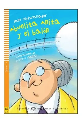 Abuelita Anita y el balón