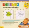DESENEZ impreuna cu PATRATEL. Activitati recreative pentru clasa pregatitoare ( 5-6 ani )