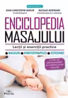 Enciclopedia masajului. Lectii si exercitii practice