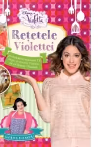 Violetta. Retetele Violettei