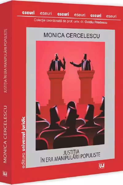 Justiția in era manipularii populiste