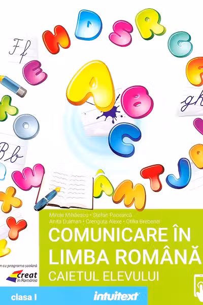 Comunicare în limba română - Clasa 1 - Caietul elevului