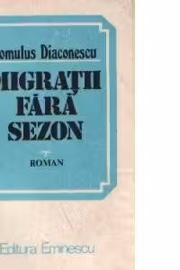 Migratii fara sezon - Roman