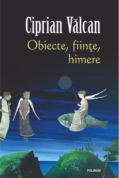 Obiecte, fiinte, himere