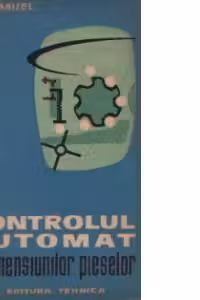 Controlul automat al dimensiunilor pieselor
