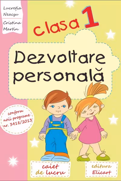 Dezvoltare personală. Clasa I