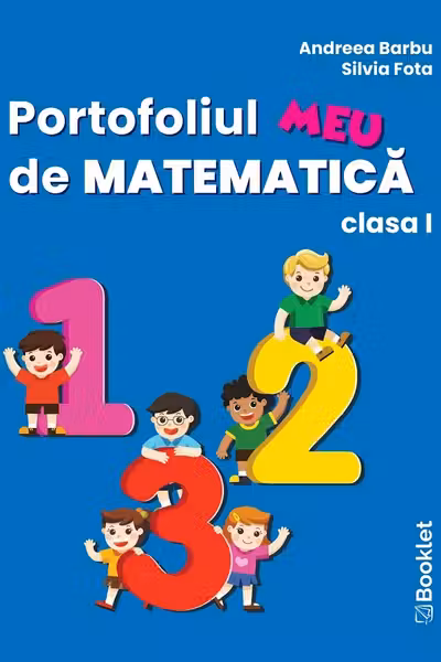 Portofoliul meu de Matematică - Clasa 1