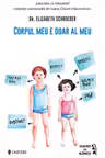 Corpul meu e doar al meu