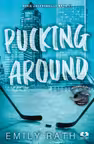 Pucking around