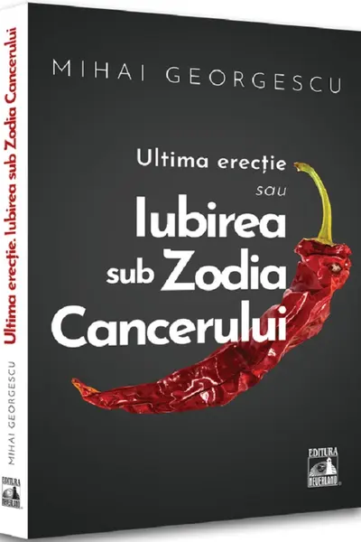 Iubirea in Zodia Cancerului – Ultima Erectie