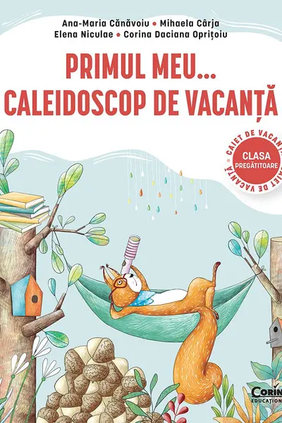 Primul meu caleidoscop de vacanta - Clasa pregatitoare