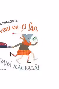 Sa vezi ce iti fac, cucoana raceala!