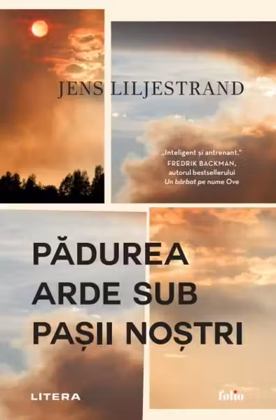 Folio. PADUREA ARDE SUB PASII NOSTRI.